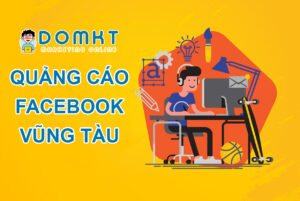 Quảng Cáo Facebook Vũng Tàu